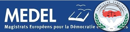 Yargıçlar Sendikasına MEDEL’den RET – Yargıçlar Sendikasının Hukukla Sınavı
