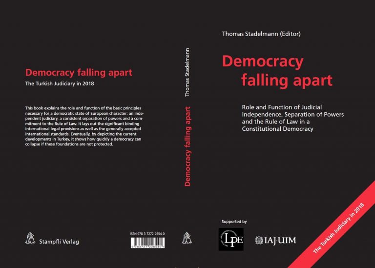 The Book about Turkish Judiciary edited by Thomas Stadelmann and supported by the EAJ and LPE was published in October 2018